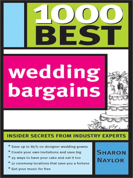 Title details for 1000 Best Wedding Bargains by Sharon Naylor - Available